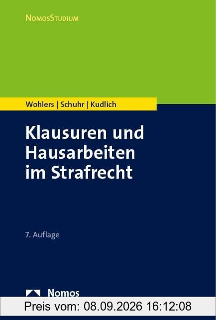 Klausuren und Hausarbeiten im Strafrecht (NomosStudium)