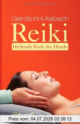 Asbach, Gerda Irini Reiki, Heilende Kraft Der Hände