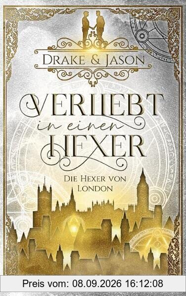 Drake & Jason: Verliebt in einen Hexer (Die Hexer von London)