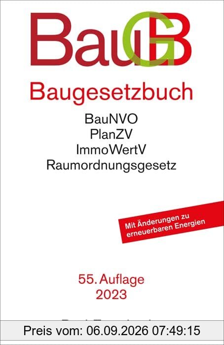 Baugesetzbuch: mit Immobilienwertermittlungsverordnung, Baunutzungsverordnung, Planzeichenverordnung, Raumordnungsgesetz, Raumordnungsverordnung (Beck-Texte im dtv)