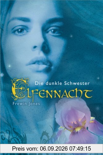Elfennacht 3: Die dunkle Schwester