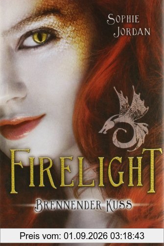 Firelight 01. Brennender Kuss