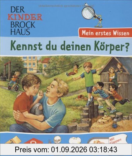 Der Kinder Brockhaus. Kennst du deinen Körper?: Mein erstes Wissen. Mit Klappen und Stanzungen