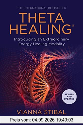 ThetaHealing®: Introducing an Extraordinary Energy Healing Modality