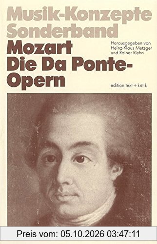 Mozart. Die Da Ponte-Opern (Musik-Konzepte Sonderband)