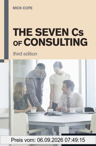 The Seven Cs of Consulting