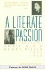 A Literate Passion: Letters of Anaïs Nin & Henry Miller, 1932-1953