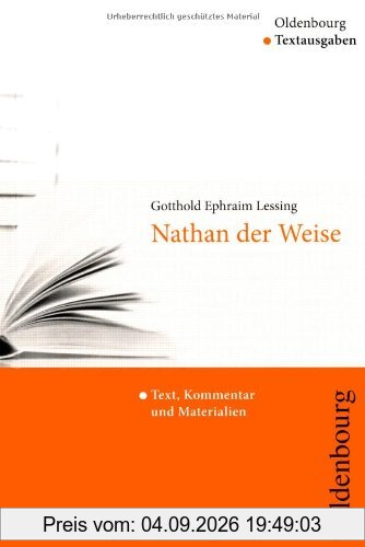 Nathan der Weise: Text, Kommentar und Materialien