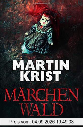 Märchenwald: Thriller