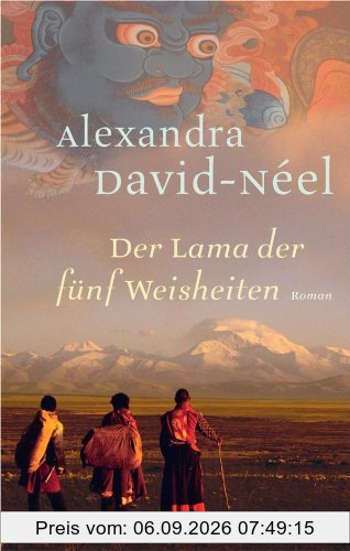 Der Lama der Fünf Weisheiten: Roman