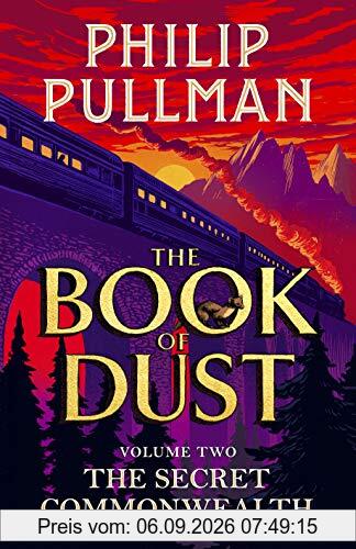 The Secret Commonwealth: The Book of Dust Volume Two (Book of Dust 2, Band 2)