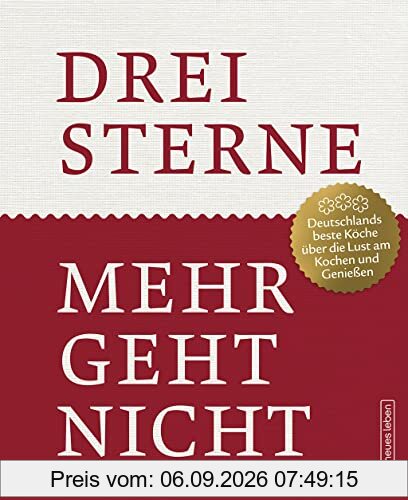 Drei Sterne: Mehr geht nicht