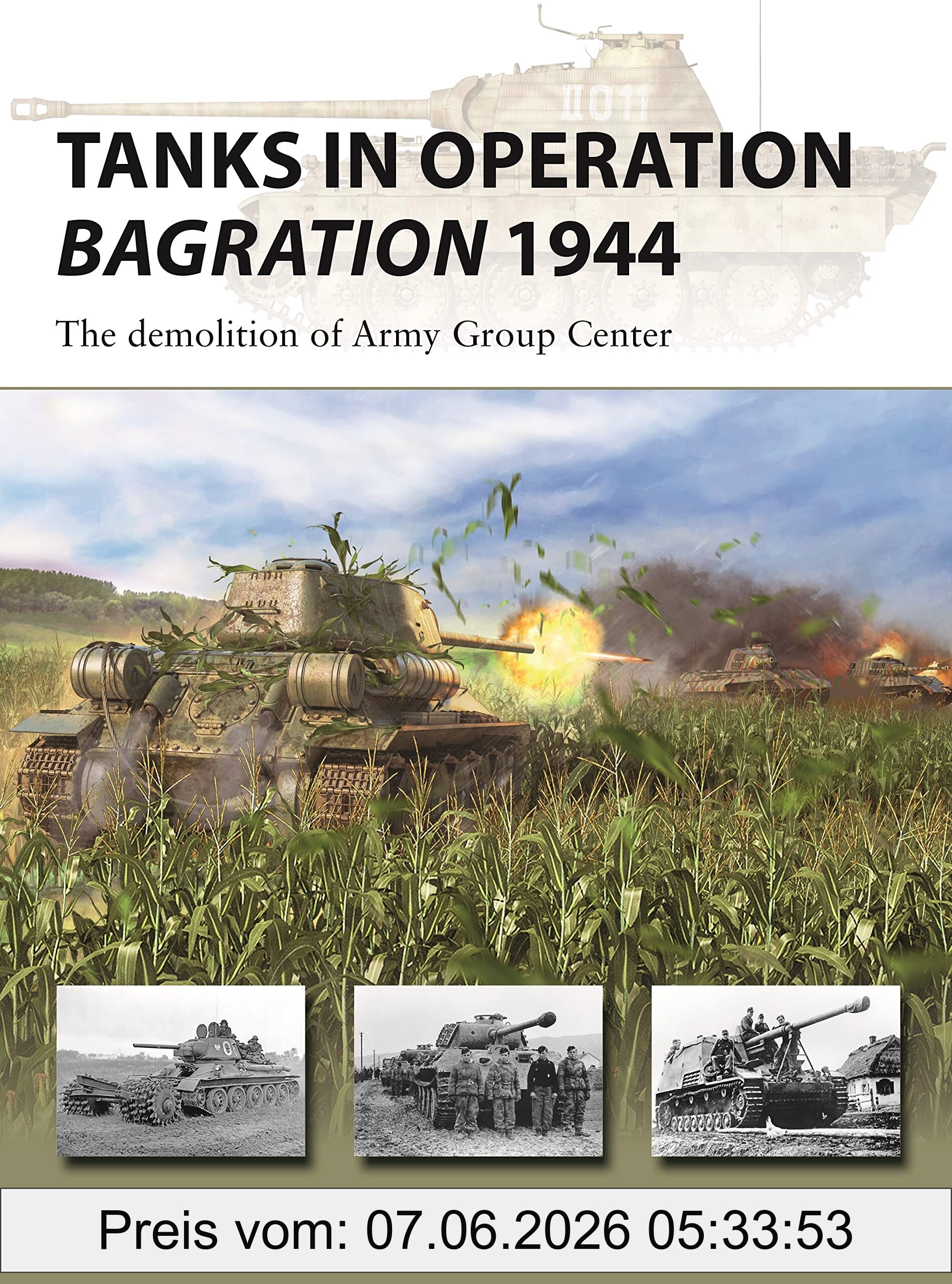 Zaloga, Steven J. Tanks In Operation Bagration 1944