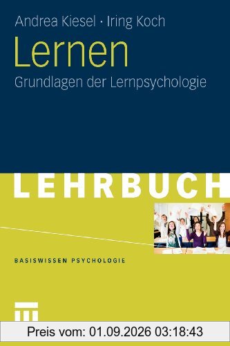 Lernen: Grundlagen der Lernpsychologie (Basiswissen Psychologie) (German Edition)