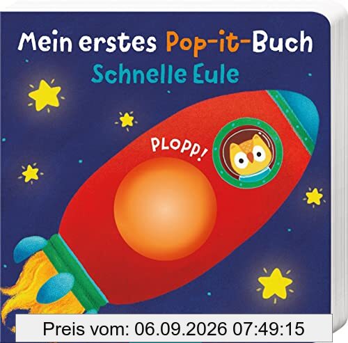 Mein erstes Pop-it-Buch – Schnelle Eule: Plopp! | Ein erstes Spielbuch für kleine Kinder ab 12 Monaten