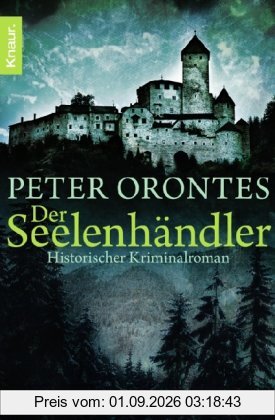 Der Seelenhändler: Historischer Kriminalroman