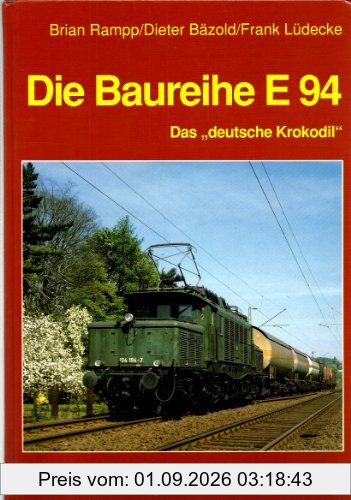 Die Baureihe E 94: Das deutsche Krododil