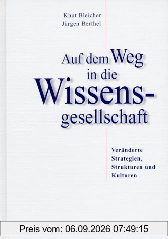 Auf dem Weg in die Wissensgesellschaft