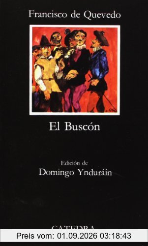 El Buscón: El Buscon (Letras Hispánicas)