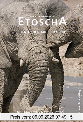 Der Expertenführer Etoscha: Den Tieren auf der Spur