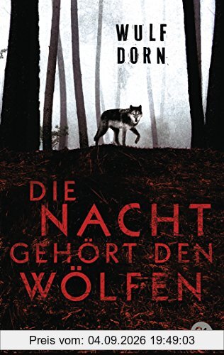 Die Nacht gehört den Wölfen