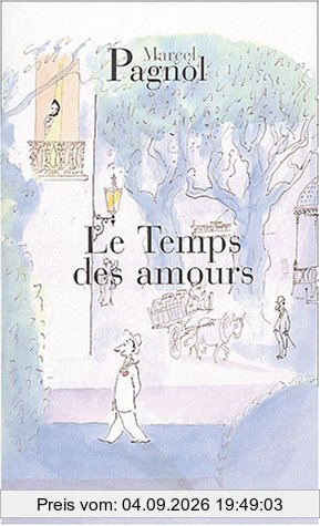Souvenirs d'enfance. Vol. 4. Le temps des amours