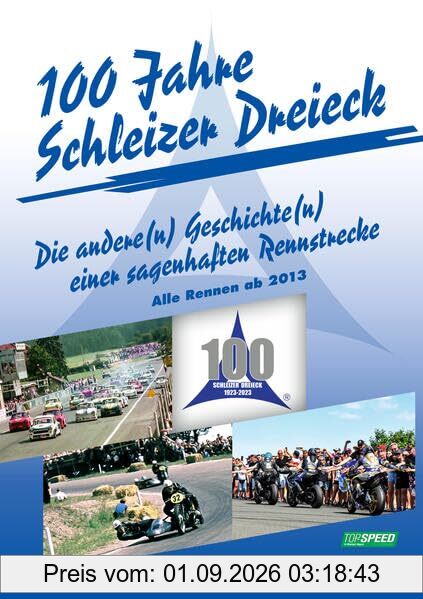 100 Jahre Schleizer Dreieck: Die andere(n) Geschichte(n) einer sagenhaften Rennstrecke