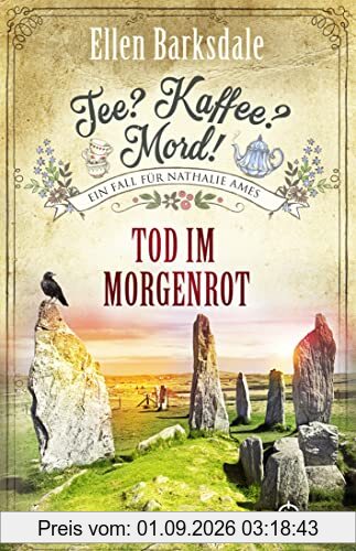 Tee? Kaffee? Mord! Tod im Morgenrot