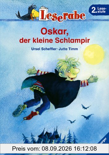 Leserabe. Oskar, der kleine Schlampir. 2. Lesestufe, ab 2. Klasse