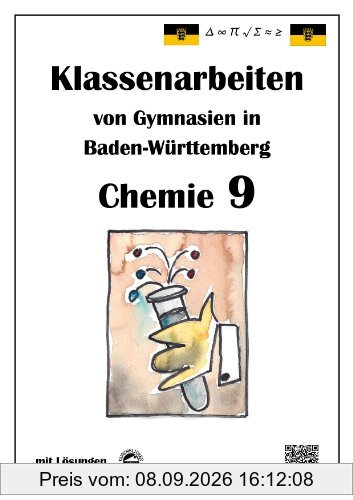 Chemie 9 Klassenarbeiten von Gymnasien in Baden-Württemberg mit Lösungen