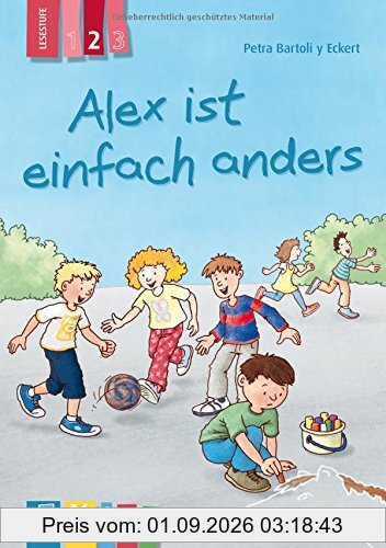 Alex ist einfach anders - Lesestufe 2 (KidS - Klassenlektüre in drei Stufen)