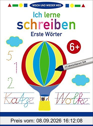 Wisch und wieder weg - Ich lerne schreiben 6+