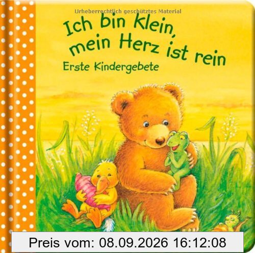 Ich bin klein, mein Herz ist rein: Erste Kindergebete