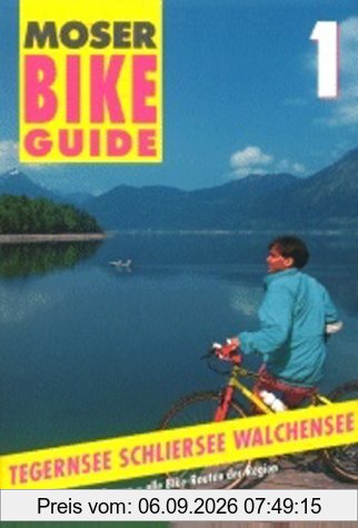 Bike Guide, Bd.1, Tegernsee, Schliersee, Walchensee