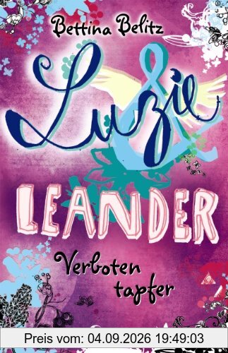 Luzie & Leander 06. Verboten tapfer