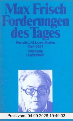 Forderungen des Tages: Porträts, Skizzen, Reden 1943-1982 (suhrkamp taschenbuch)