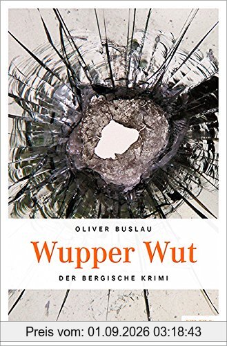 Wupper Wut (Bergischer Krimi)