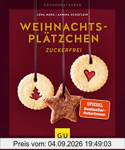 Weihnachtsplätzchen zuckerfrei (GU KüchenRatgeber)