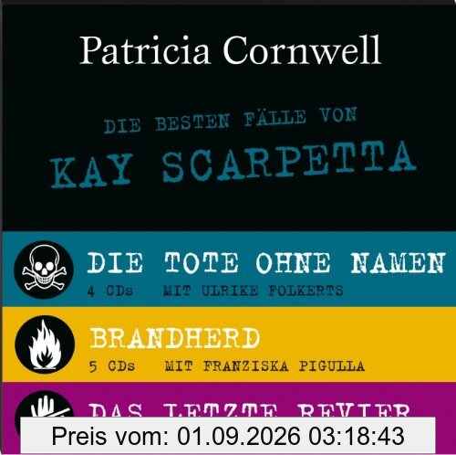 Die besten Fälle von Kay Scarpetta - 15 CDs: Brandherd / Das letzte Revier / Tote ohne Namen