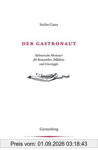 Der Gastronaut
