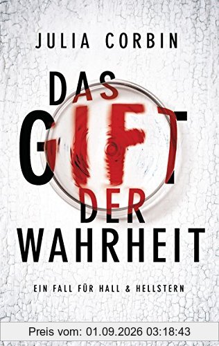 Das Gift der Wahrheit: Thriller