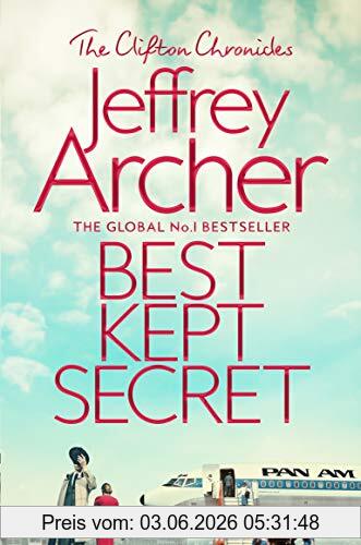 Jeffrey Archer Best Kept Secret (The Clifton Chronicles, Band 3)