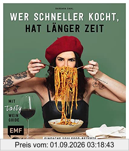 Wer schneller kocht, hat länger Zeit: Einfache Soulfood-Rezepte in maximal 30 Minuten kochen – mit tasty Wein-Guide