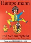 Hampelmann und Schaukelpferd: Bilder und Geschichten aus dem Spielzeugland
