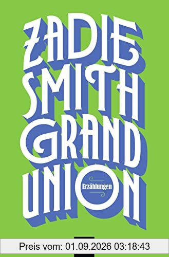 Grand Union: Erzählungen