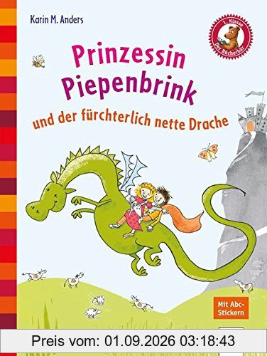 Prinzessin Piepenbrink und der fürchterlich nette Drache: Der Bücherbär: Eine Geschichte für Erstleser