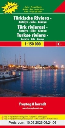 Freytag-Berndt und Artaria Kg Türkische Riviera-Antalya-Side-Alanya 1, 150 000. Auto- Und Freizeitkarte (Freytag U. Berndt Stadtpläne/Autokarten), Antalya - Side - Alanya. Top