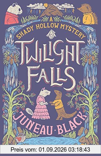 Twilight Falls: A Shady Hollow Mystery