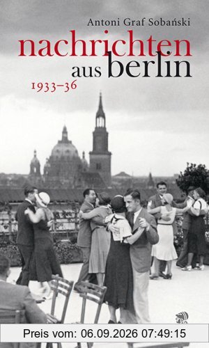 Nachrichten aus Berlin 1933-36