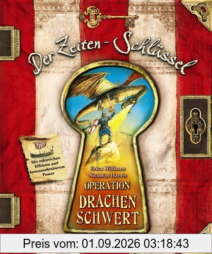 Der Zeiten-Schlüssel. Operation Drachenschwert